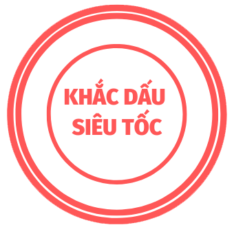 KHẮC DẤU SIÊU TỐC