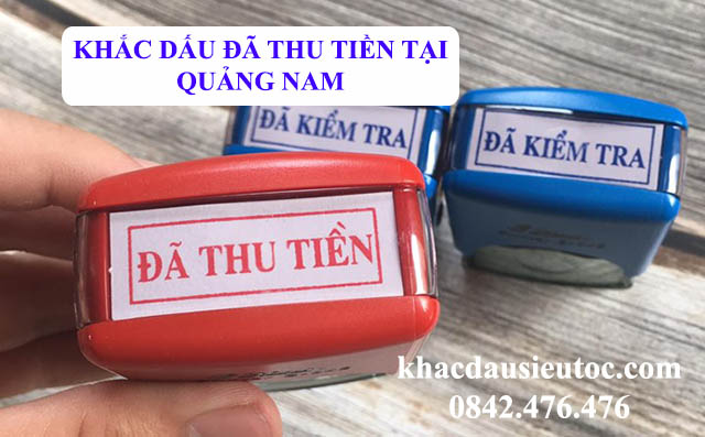 Khắc dấu đã thu tiền tại Quảng Nam