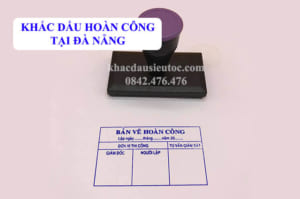 Khắc dấu hoàn công tại Đà Nẵng