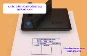 Khắc dấu hoàn công tại Quảng Nam