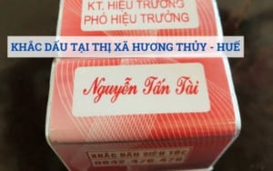 KHẮC DẤU TẠI HƯƠNG THỦY HUẾ