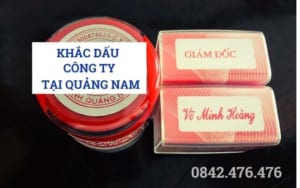 KHẮC DẤU CÔNG TY TẠI QUẢNG NAM