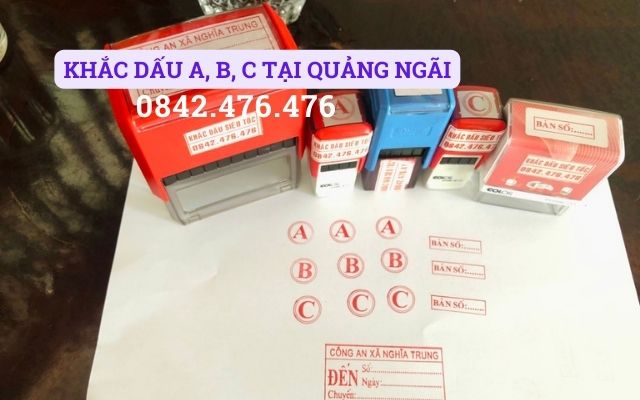 KHẮC DẤU A, B, C TẠI QUẢNG NGÃI