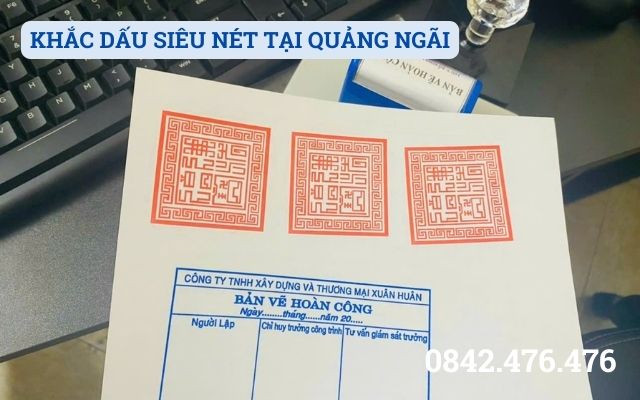 KHẮC DẤU SIÊU NÉT TẠI QUẢNG NGÃI