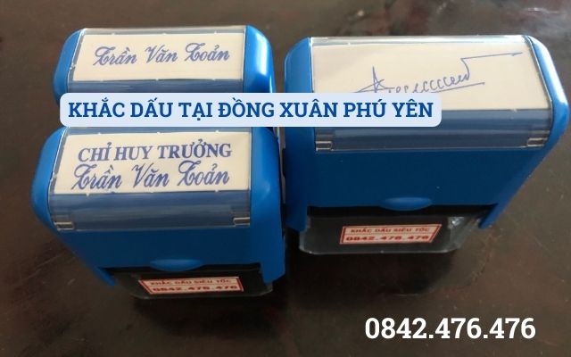 KHẮC DẤU TẠI ĐỒNG XUÂN PHÚ YÊN