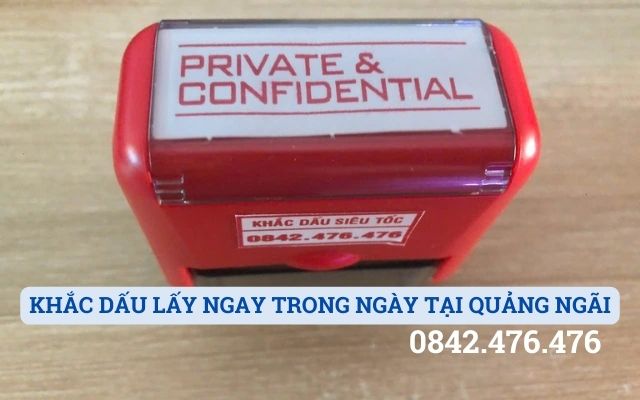 KHẮC DẤU LẤY NGAY TRONG NGÀY TẠI QUẢNG NGÃI