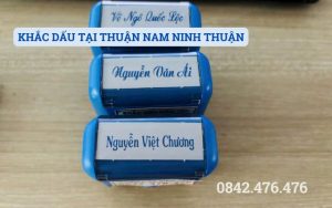 KHẮC DẤU TẠI THUẬN NAM NINH THUẬN