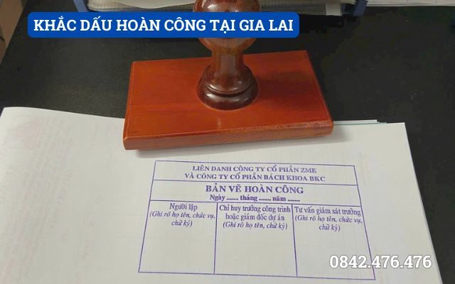 KHẮC DẤU HOÀN CÔNG TẠI GIA LAI