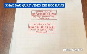 KHẮC DẤU QUAY VIDEO KHI BÓC HÀNG