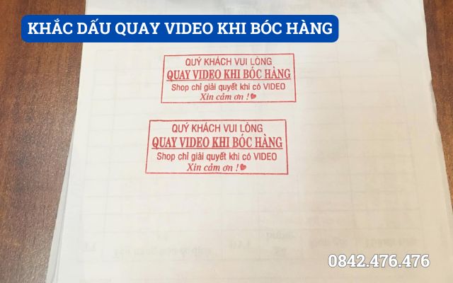 KHẮC DẤU QUAY VIDEO KHI BÓC HÀNG