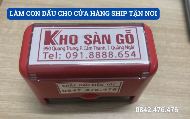 LÀM CON DẤU CHO CỬA HÀNG SHIP TẬN NƠI