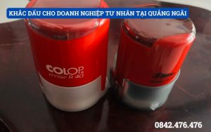 KHẮC DẤU CHO DOANH NGHIỆP TƯ NHÂN TẠI QUẢNG NGÃI