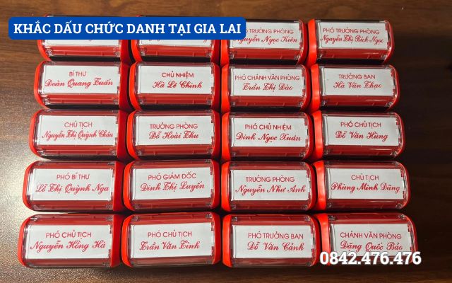 KHẮC DẤU CHỨC DANH TẠI GIA LAI