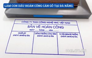 LÀM CON DẤU HOÀN CÔNG CÁN GỖ TẠI ĐÀ NẴNG