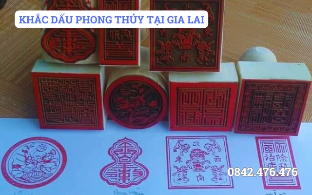 KHẮC DẤU PHONG THỦY TẠI GIA LAI