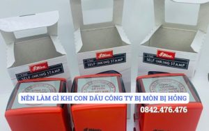 NÊN LÀM GÌ KHI CON DẤU CÔNG TY BỊ MÒN BỊ HỎNG