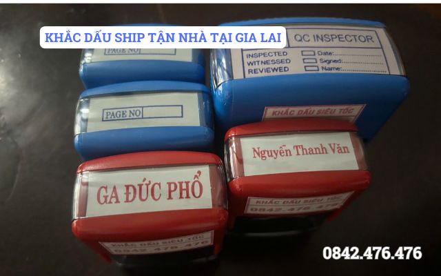 KHẮC DẤU SHIP TẬN NHÀ TẠI GIA LAI