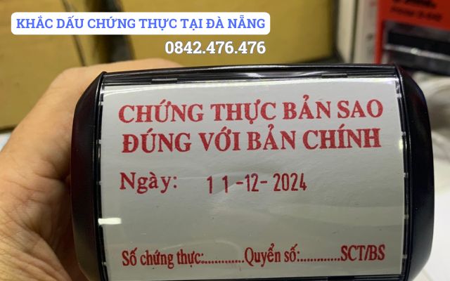 KHẮC DẤU CHỨNG THỰC TẠI ĐÀ NẴNG