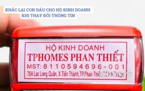 KHẮC LẠI CON DẤU CHO HỘ KINH DOANH KHI THAY ĐỔI THÔNG TIN