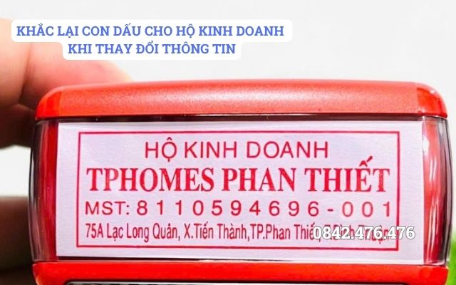 KHẮC LẠI CON DẤU CHO HỘ KINH DOANH KHI THAY ĐỔI THÔNG TIN