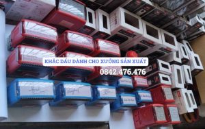 KHẮC DẤU DÀNH CHO XƯỞNG SẢN XUẤT