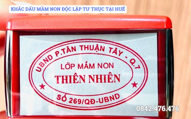 KHẮC DẤU MẦM NON TƯ THỤC ĐỘC LẬP TẠI HUẾ