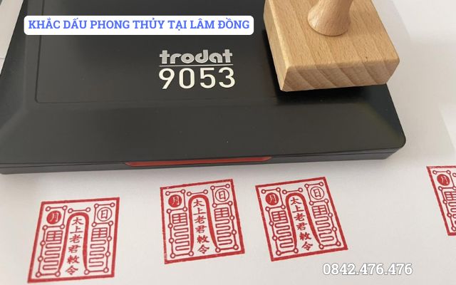KHẮC DẤU PHONG THỦY TẠI LÂM ĐỒNG